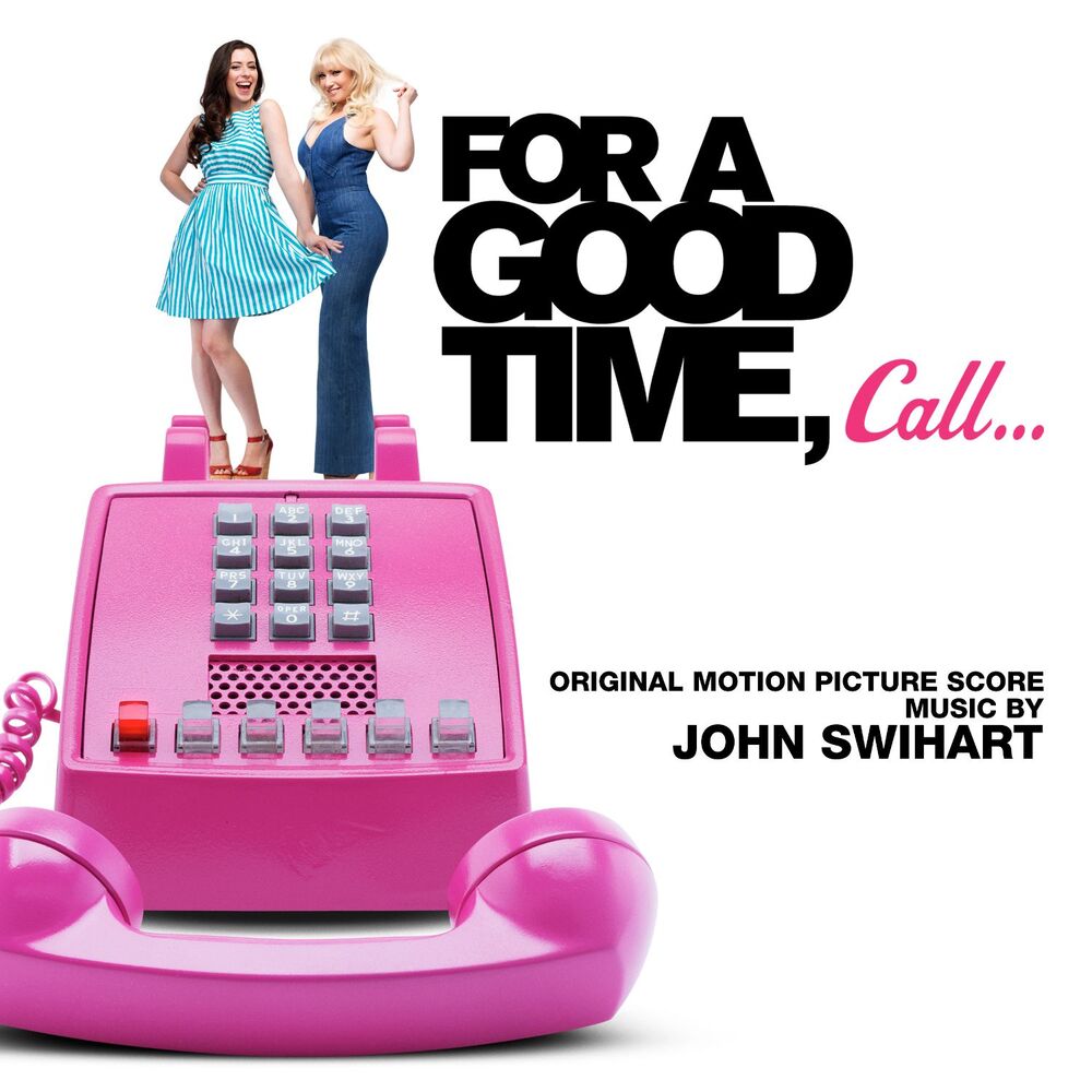 Picture of For A Good Time Call (Original Motion Picture Score)