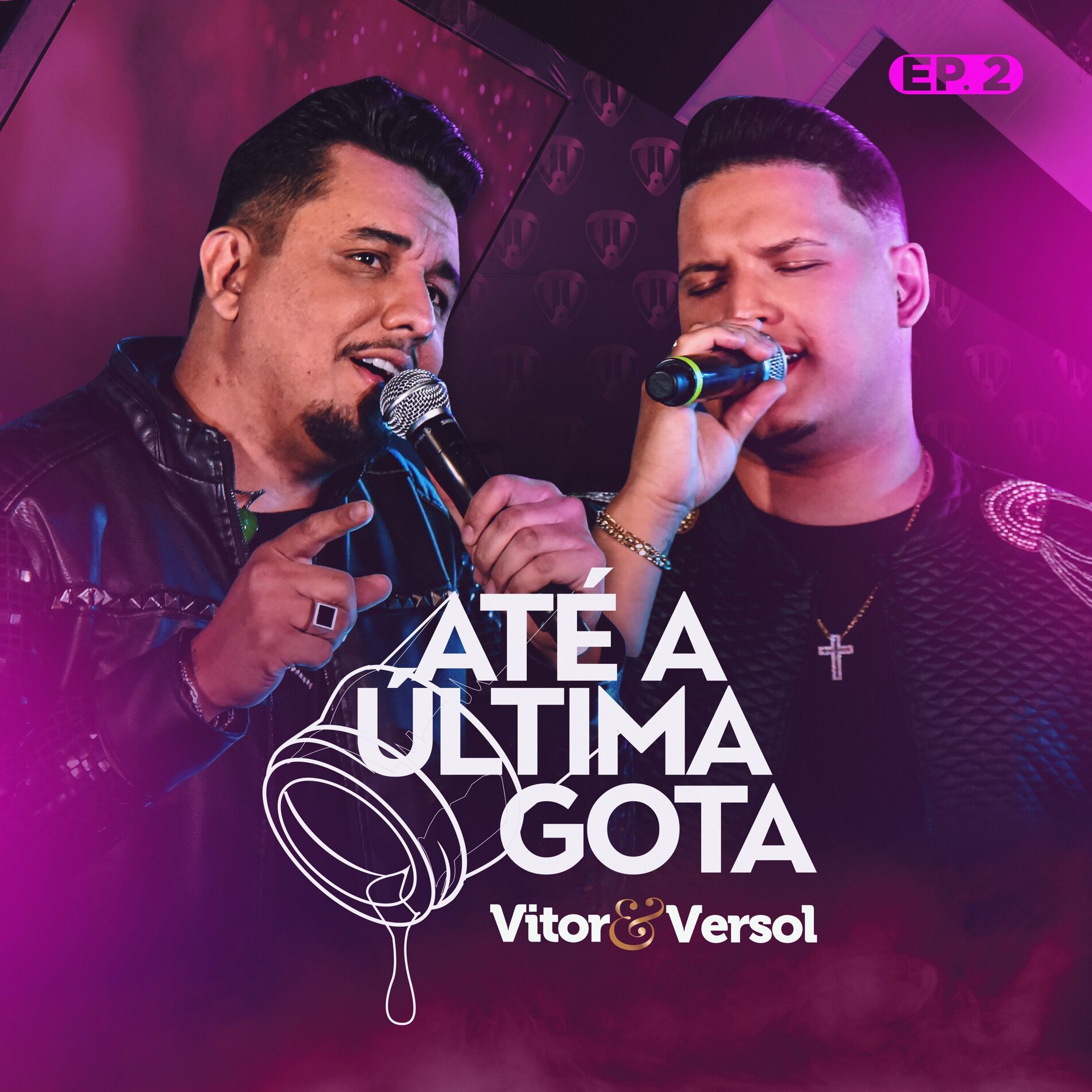 Album cover of Até a Última Gota, Ep. 2 (Ao Vivo)