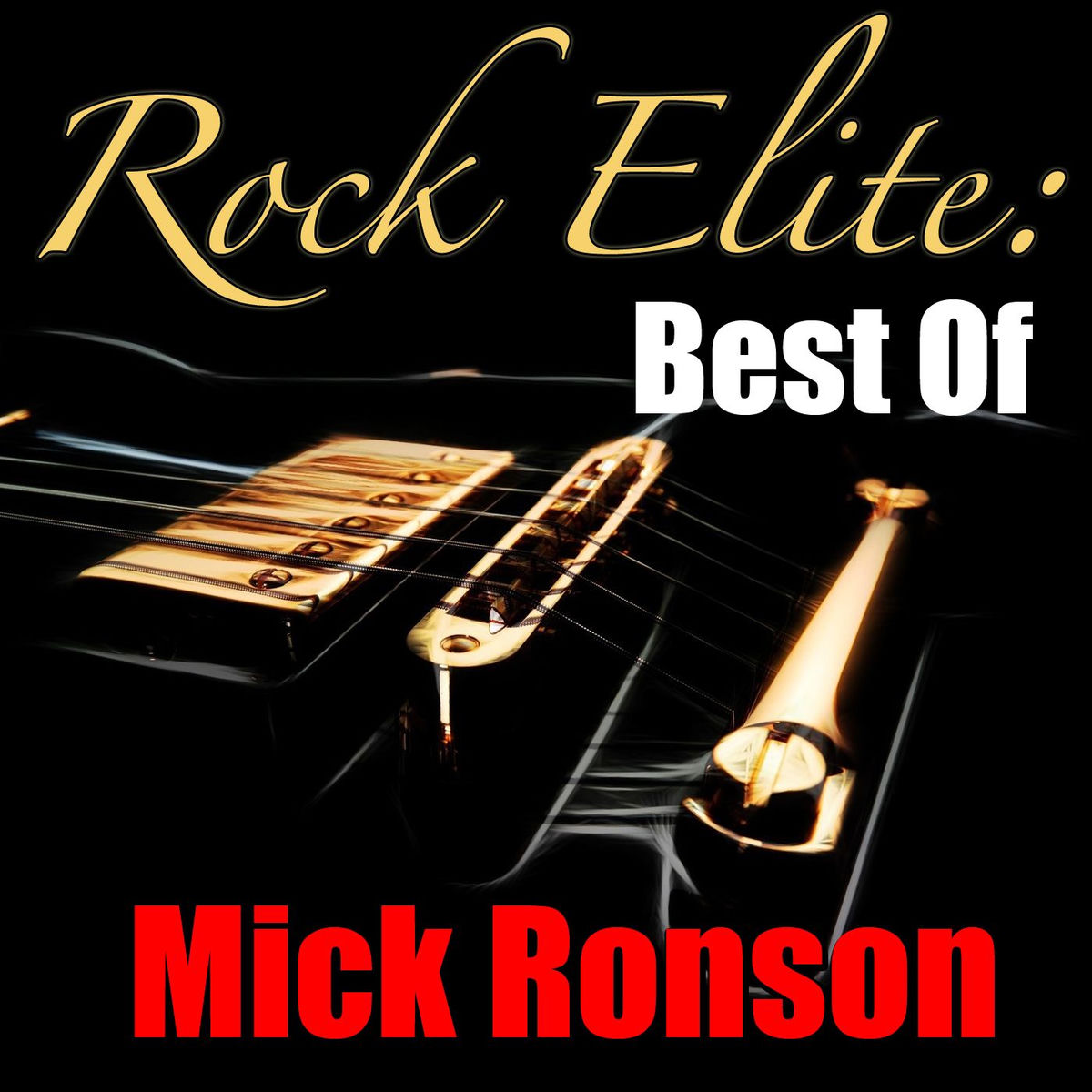 Album cover of Rock Elite: Best of (Mick Ronson Collection)