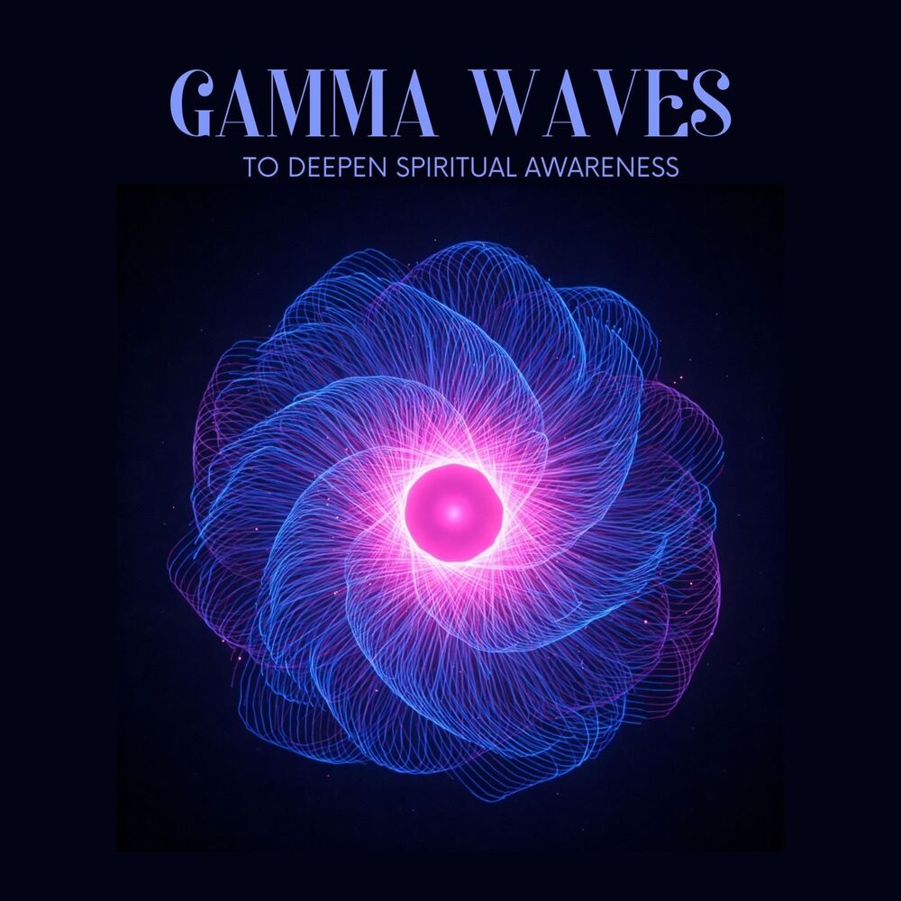 Picture of Gamma Waves to Deepen Spiritual Awareness
