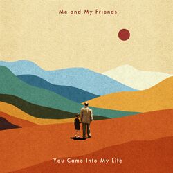 Cover of You Came Into My Life