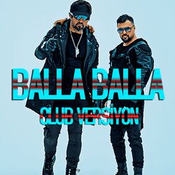 Cover of Balla Balla (Club Versiyon)