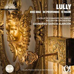 Cover of Lully: Dies Irae, De Profundis, Te Deum