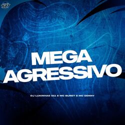 Cover of MEGA AGRESSIVO