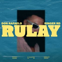 Cover of RULAY (feat. Ringer RD & Gangster)