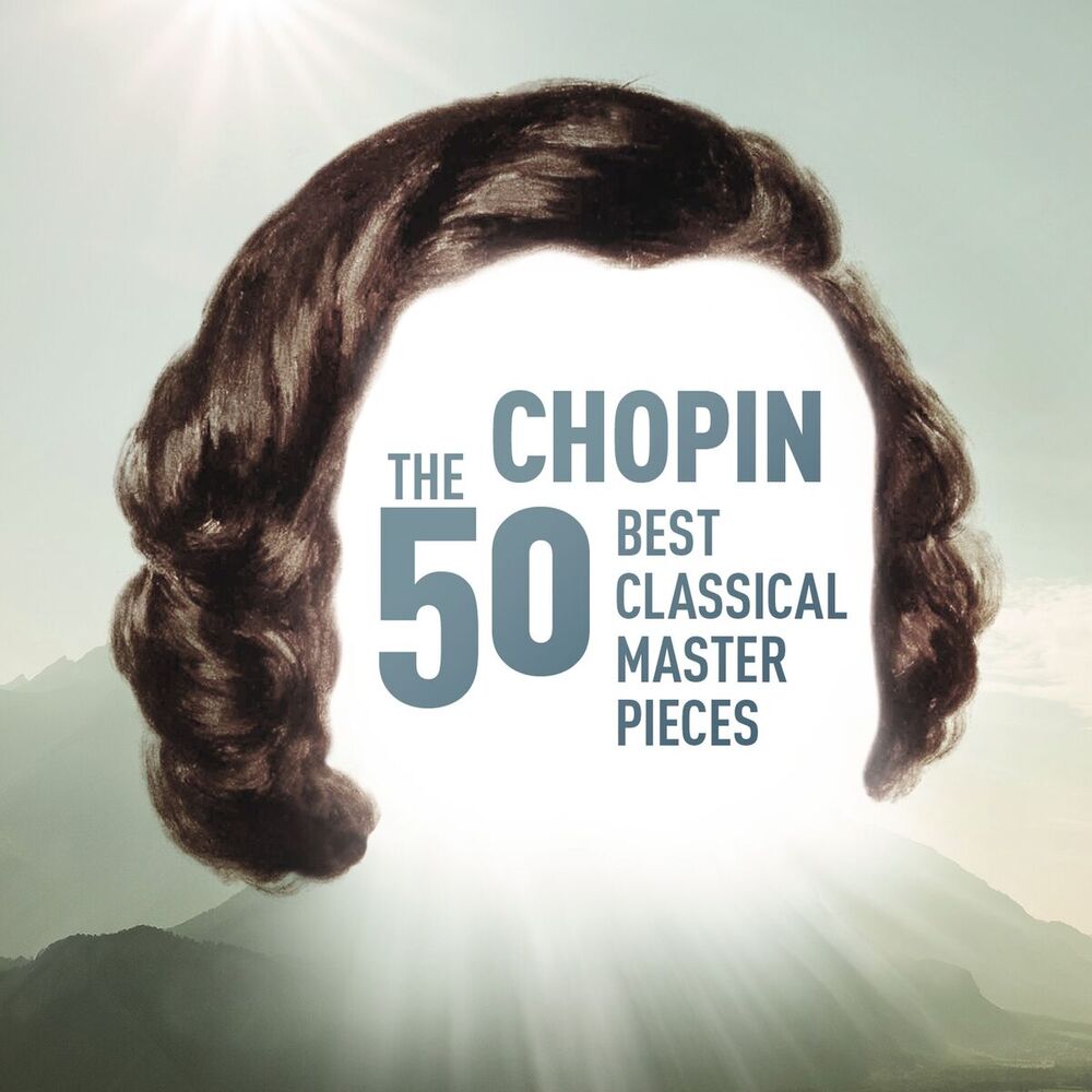 Picture of Chopin - The 50 Best Classical Masterpieces
