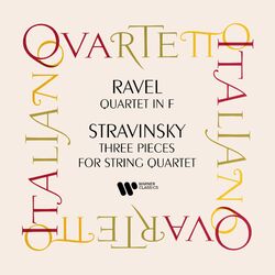 Cover of Ravel: String Quartet - Stravisnky: Three Pieces for String Quartet