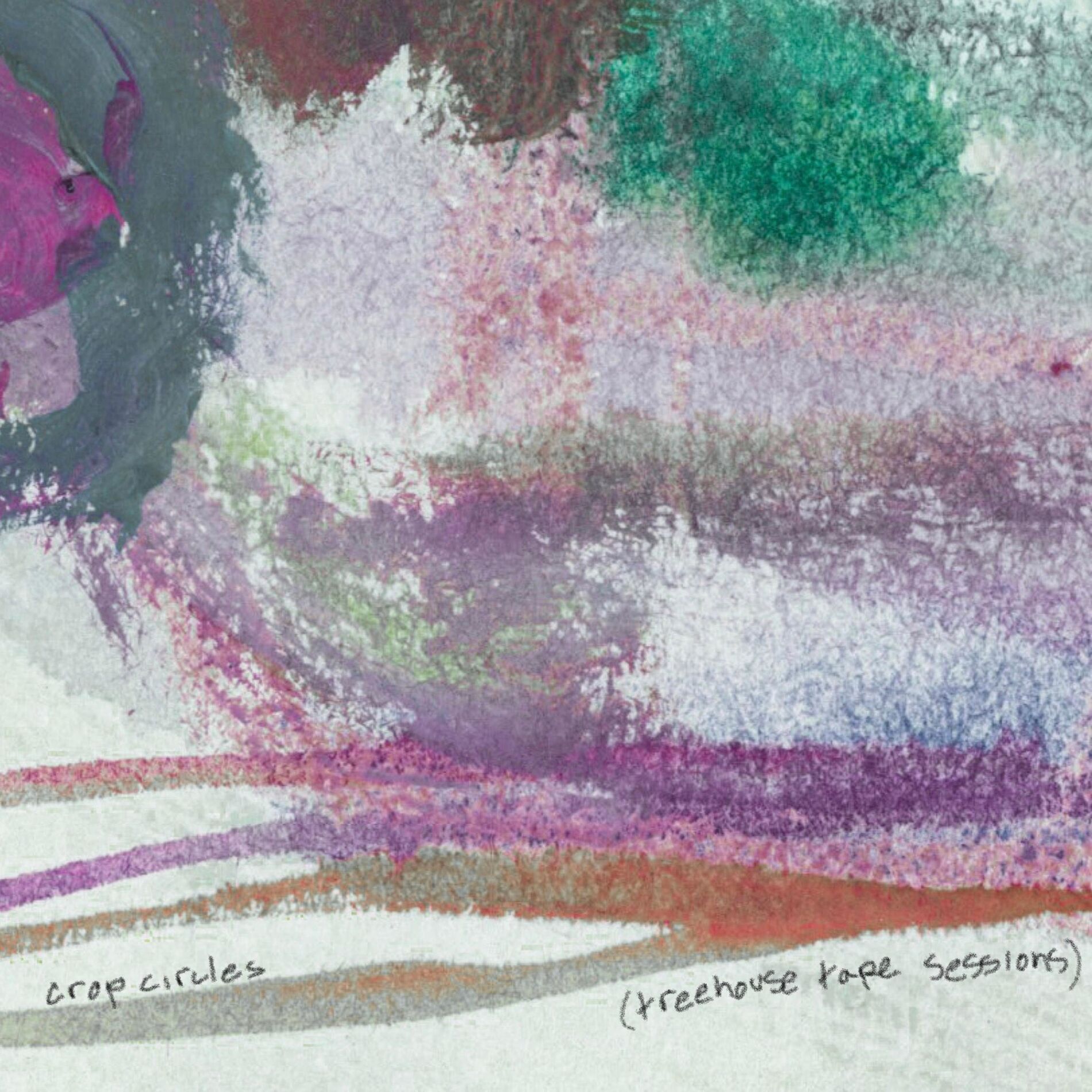 Album cover of Crop Circles - Treehouse Tape Sessions