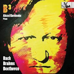 Cover of B3: Bach, Brahms & Beethoven – Piano Works
