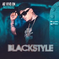 Cover of Black Style (Ao Vivo em Malhadas)