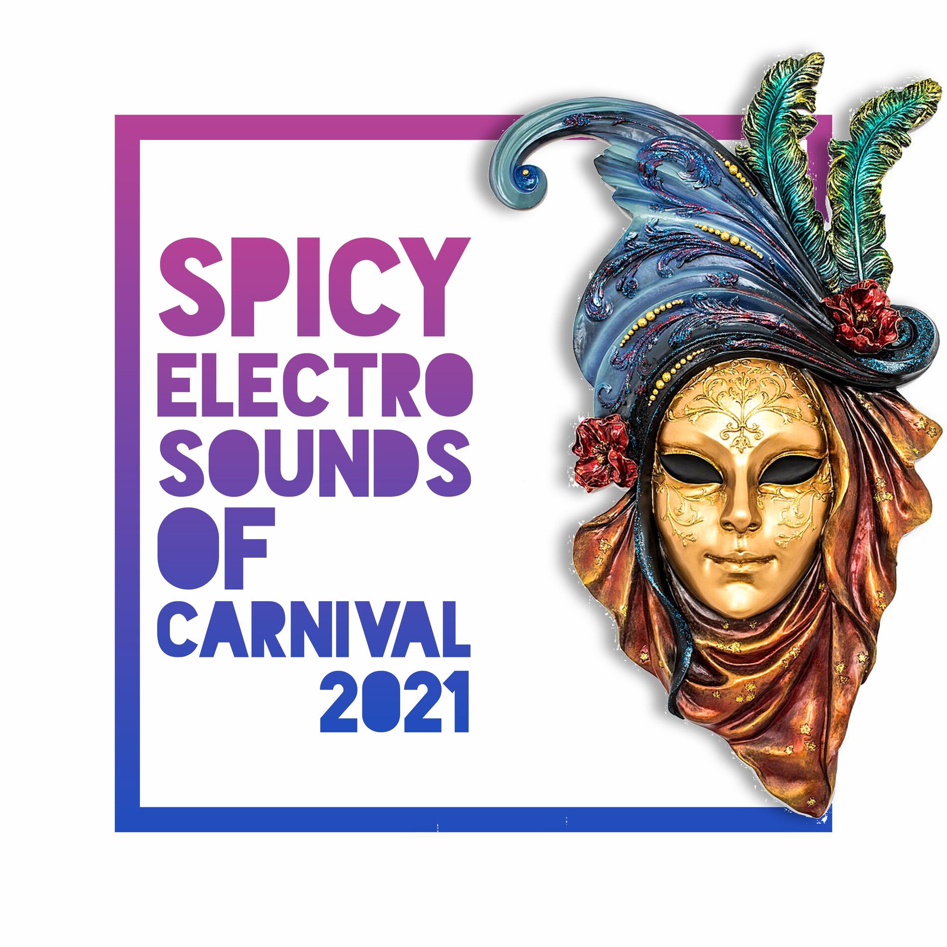 Album cover of Spicy Electro Sounds of Carnival 2021 - Endless Party, Brazilian Sexy Movements, Electro Lounge, Dance Backgroung Music