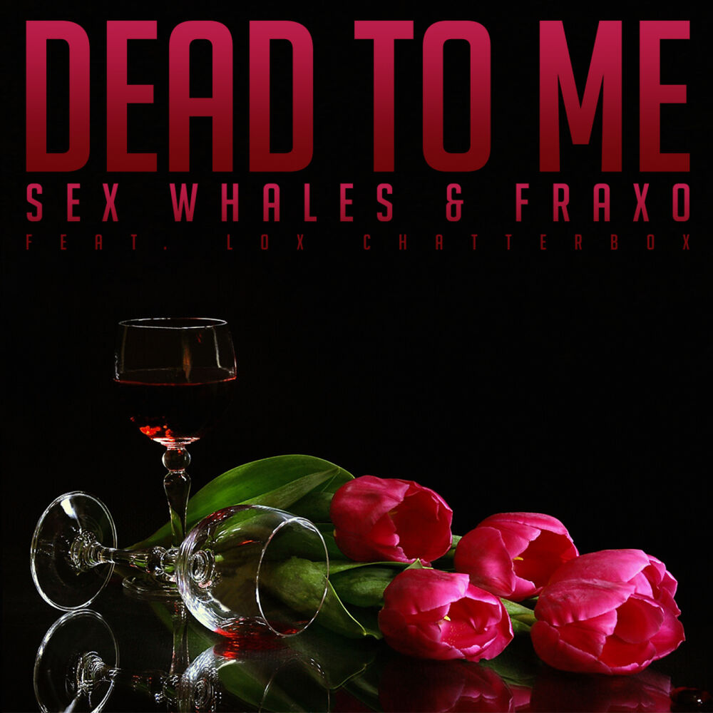 Picture of Dead To Me (Ft. Lox Chatterbox)