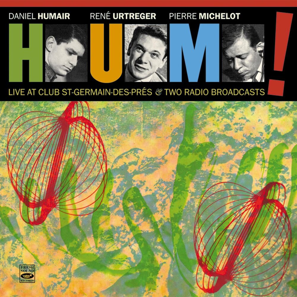 Picture of H.U.M.! Live at Club Saint-Germain-des-Prés & Two Radio Broadcasts