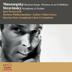 Cover of Modest Mussorgsky: Russian Songs, Pictures at an Exhibition - Igor Stravinsky: Symphony of Psalms