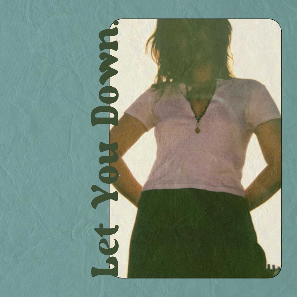 Album cover of Let You Down