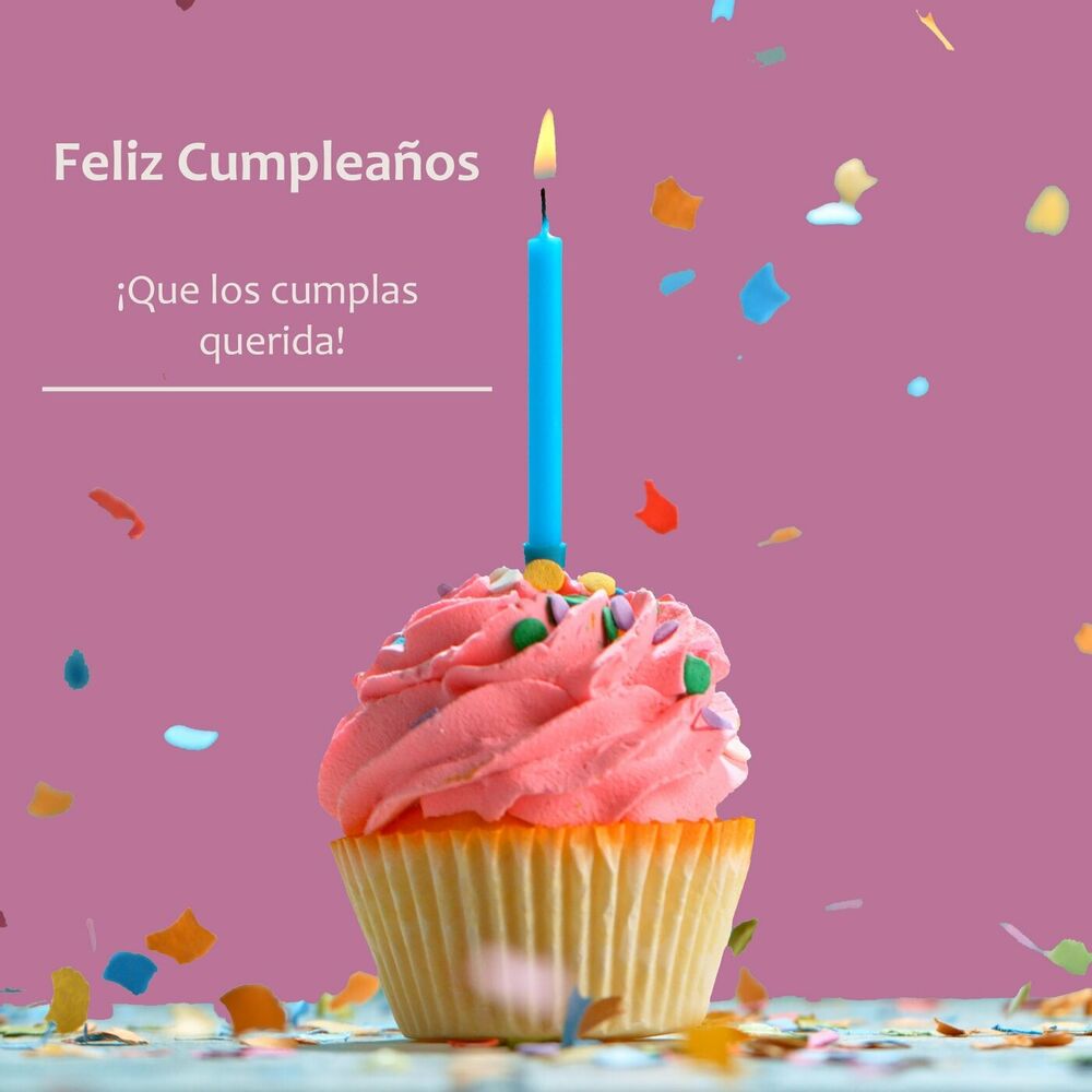 Picture of Que los cumplas querida