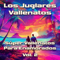 Cover of Súper Vallenatos Para Enamorados Vol. 2