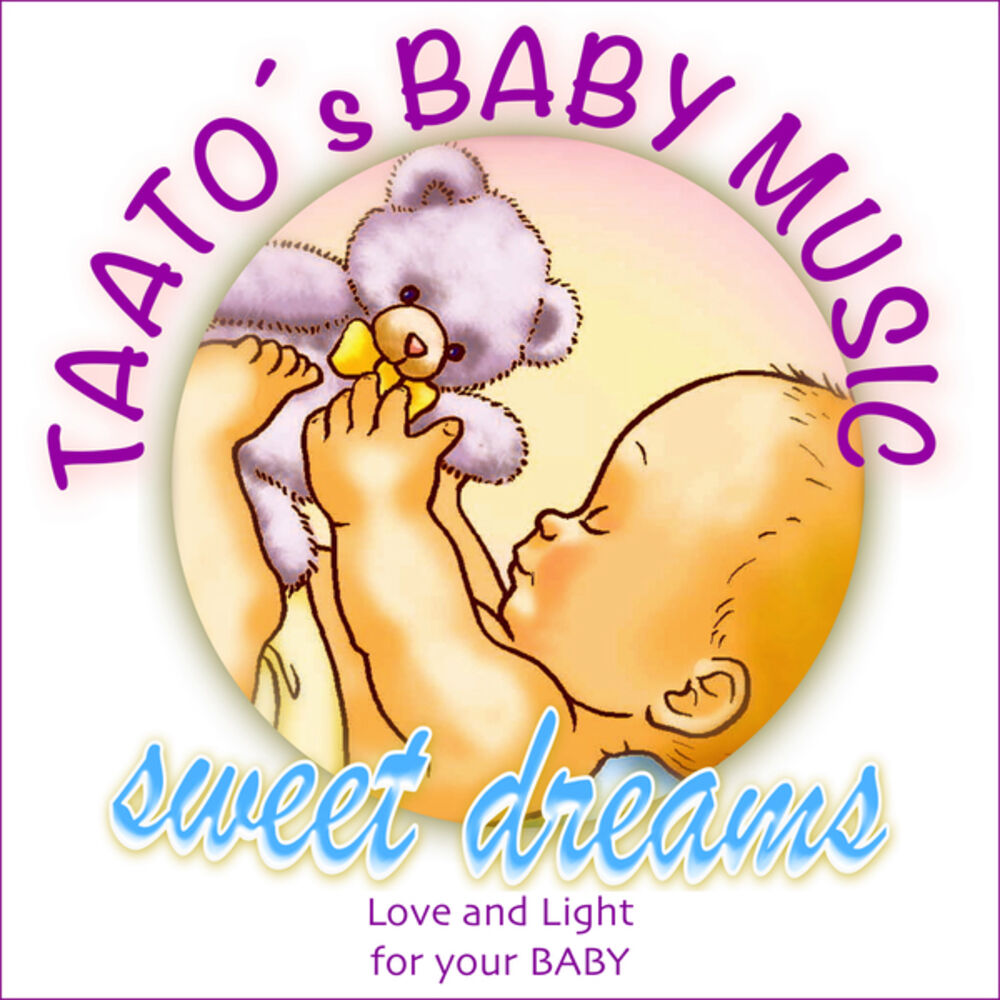 Picture of Taatos Baby Music - Sweet Dreams (Love and Light for Your Baby)