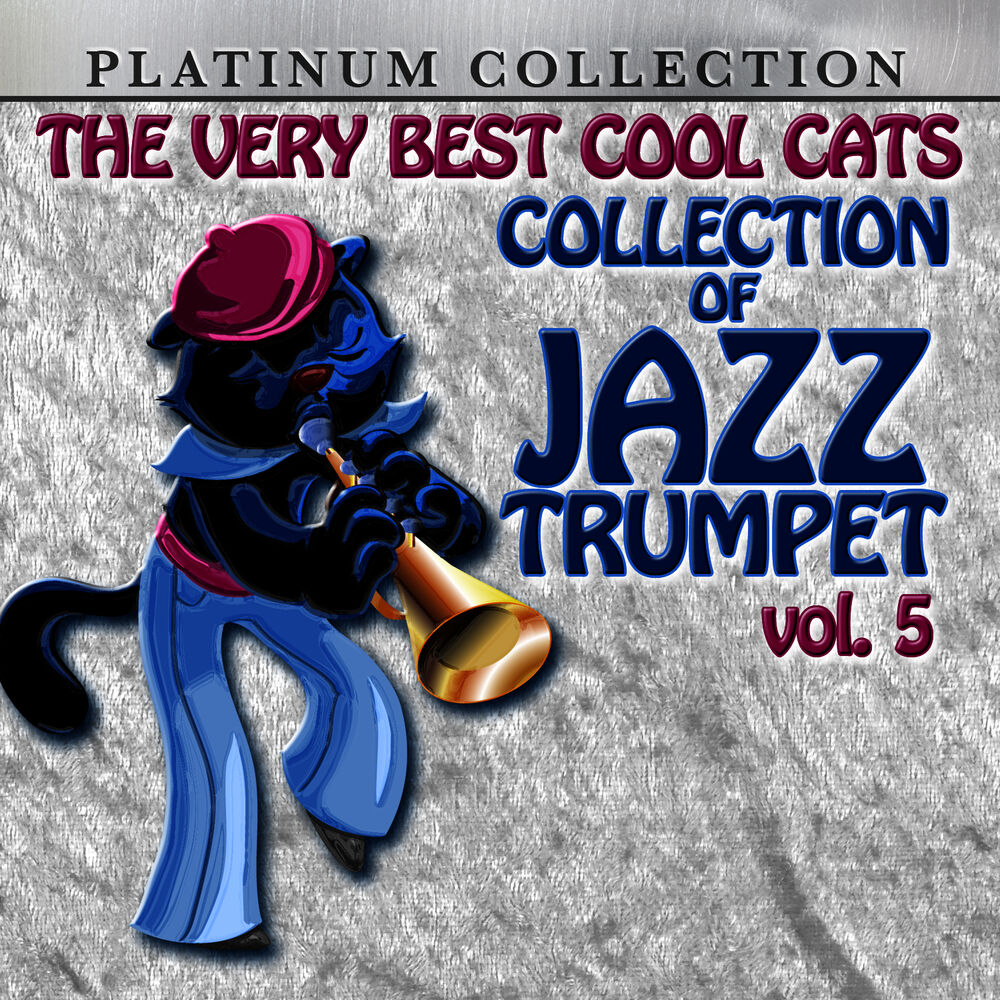 Picture of The Very Best Cool Cats Collection of Jazz Trumpet, Vol. 5