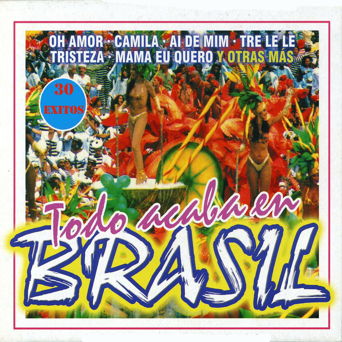Album cover of Todo Acaba en Brasil