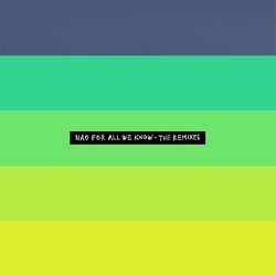 Cover of For All We Know - The Remixes - EP