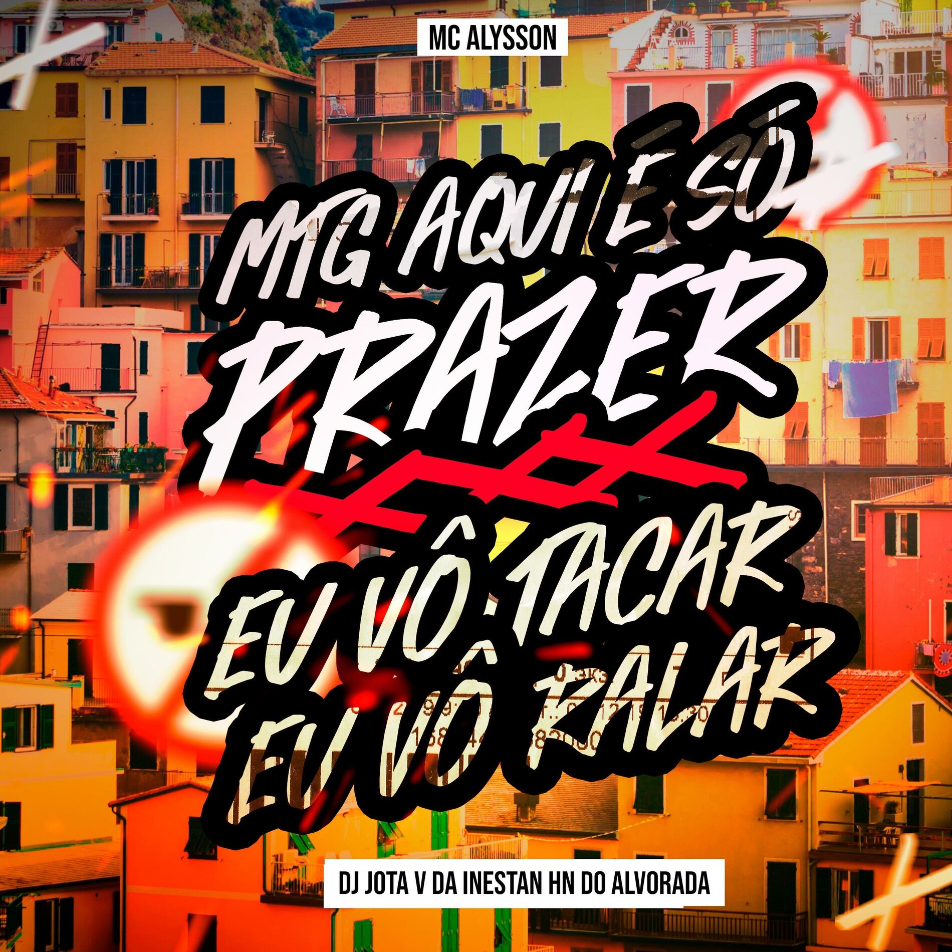 Album cover of Mtg Aqui E So Prazer X Eu Vo Tacar Eu Vo Ralar (feat. Dj Jota v da inestan & dj hn do alvorada)