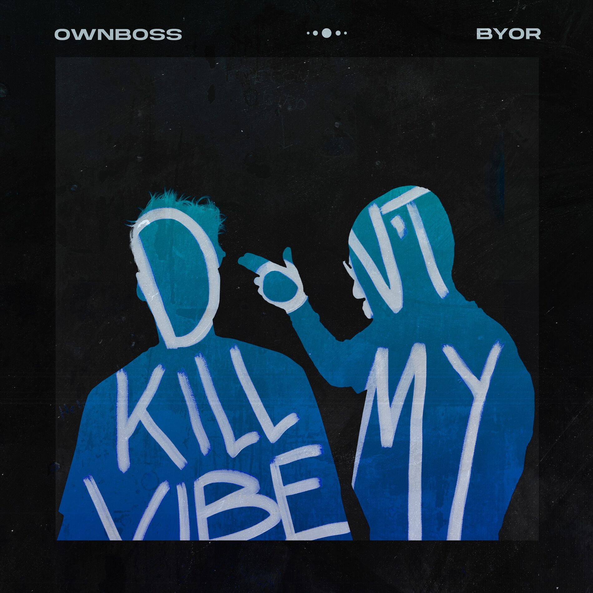 Album cover of Don't Kill My Vibe