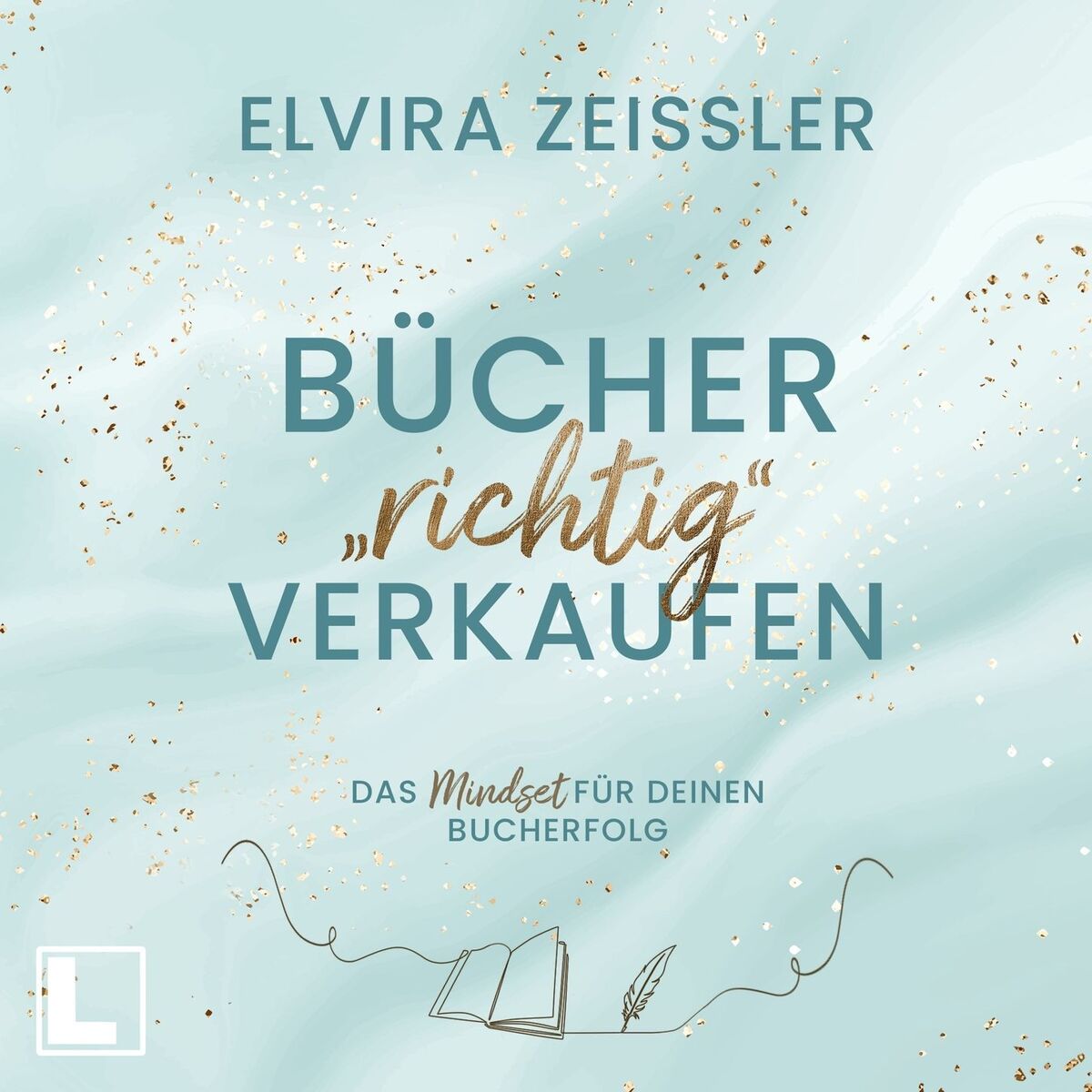 Album cover of Bücher richtig verkaufen (ungekürzt)