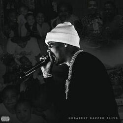 Cover of Greatest Rapper Alive