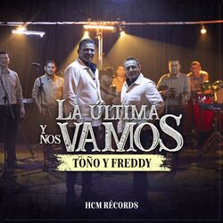 La Ultima Y Nos Vamos