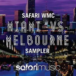 Cover of Safari WMC Miami vs Melbourne Sampler 2013