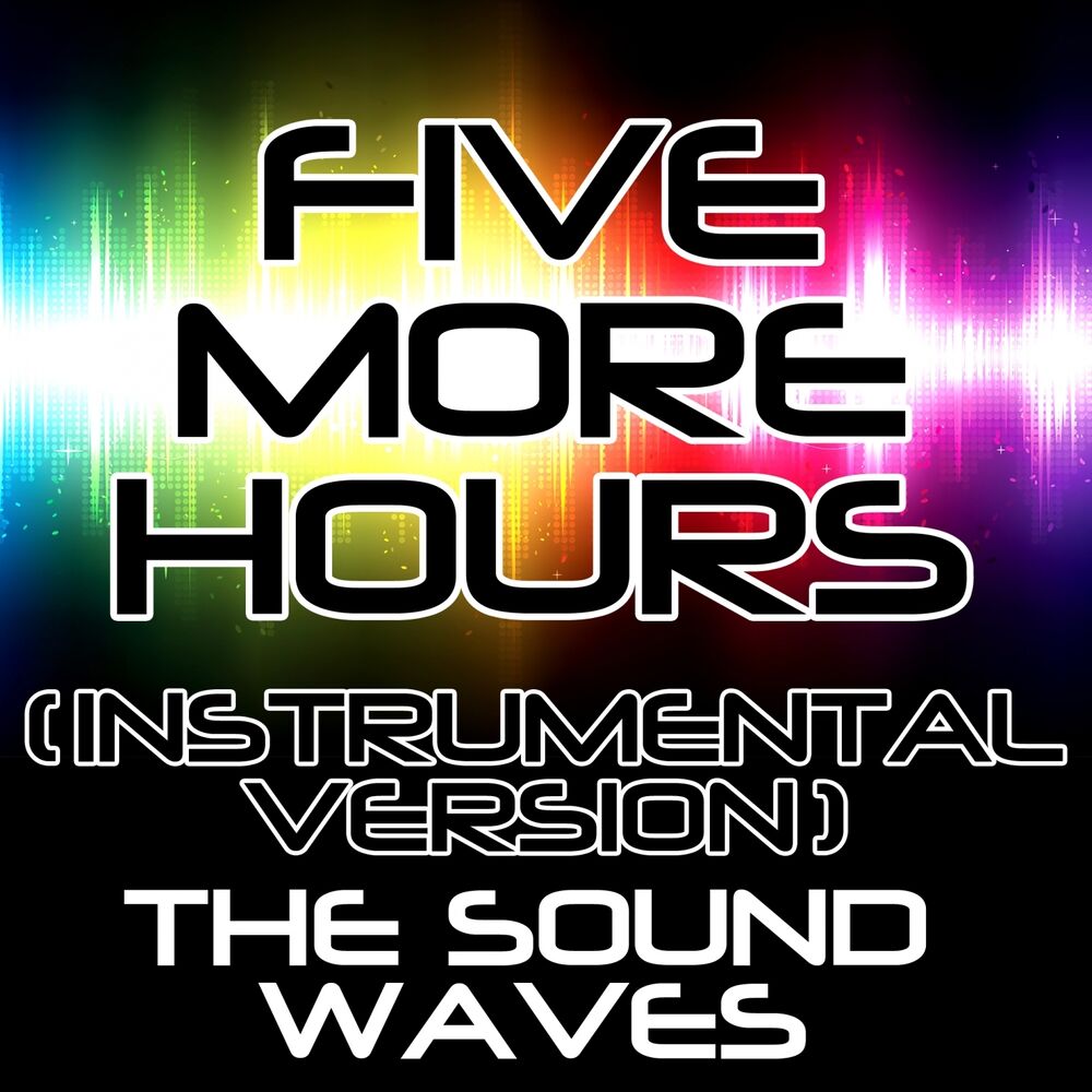 Picture of Five More Hours (Instrumental Version)