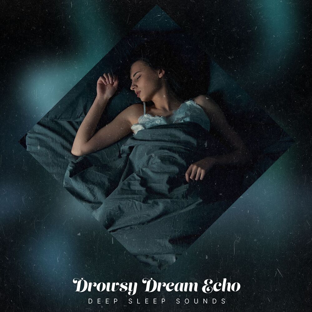 Picture of Drowsy Dream Echo