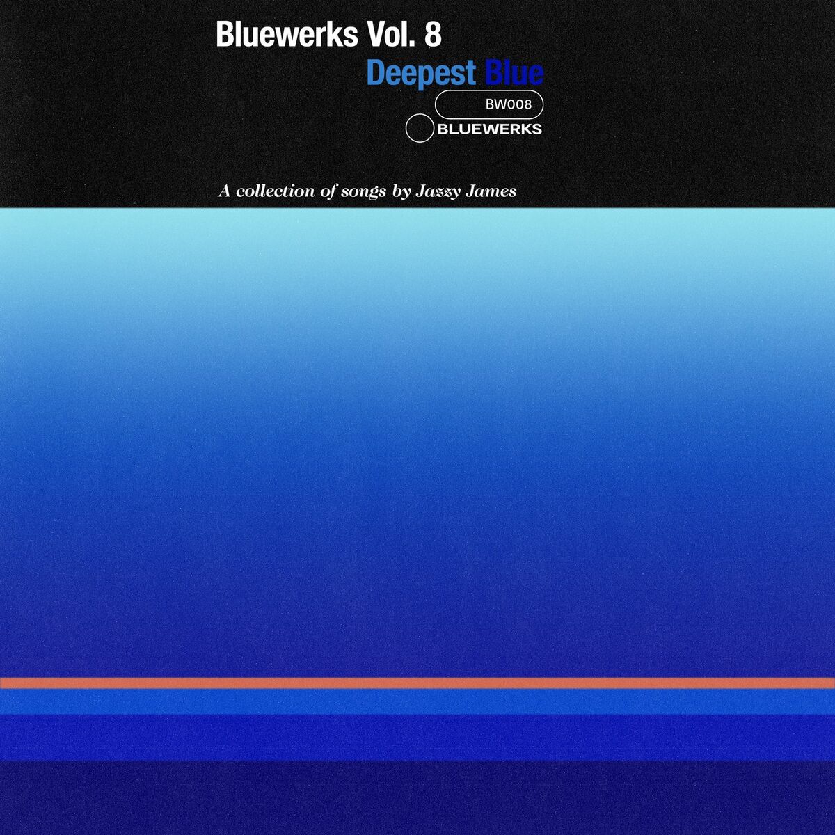Album cover of Bluewerks Vol. 8: Deepest Blue