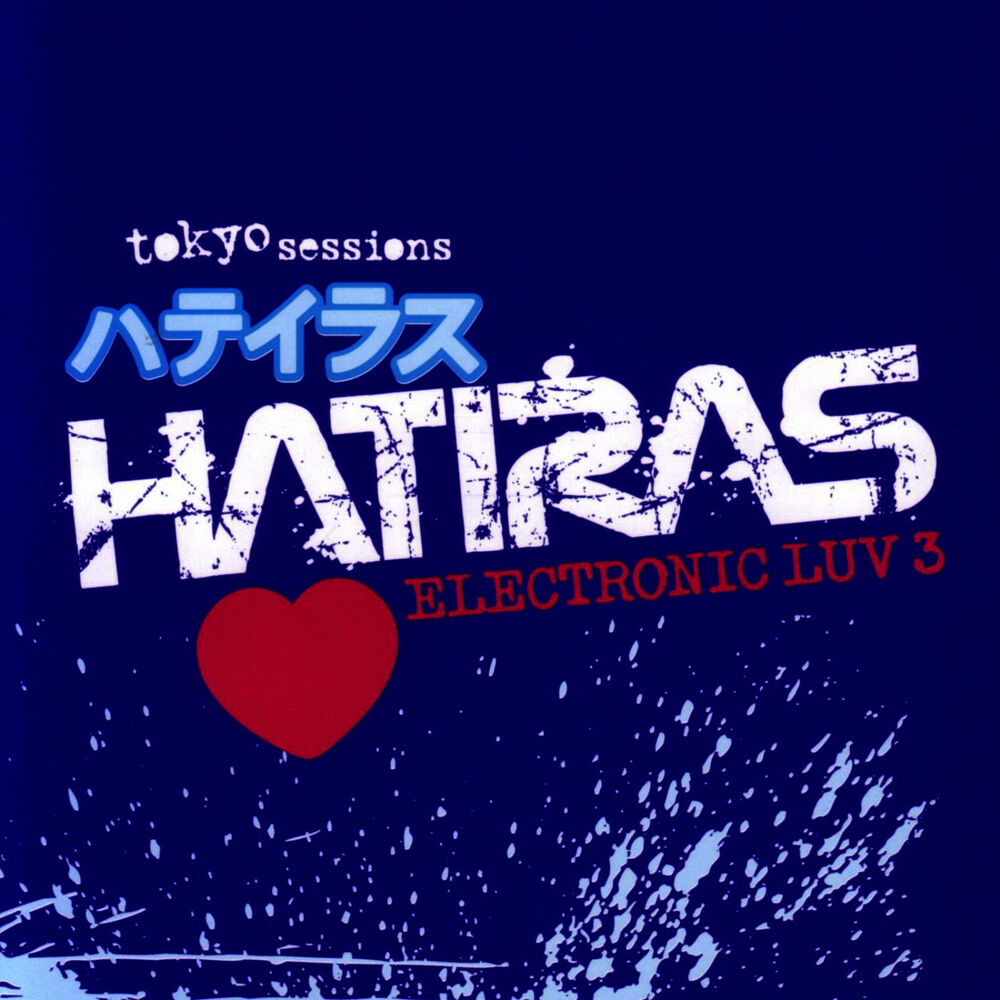 Picture of Hatiras - Electronic Luv 3 - Tokyo Sessions