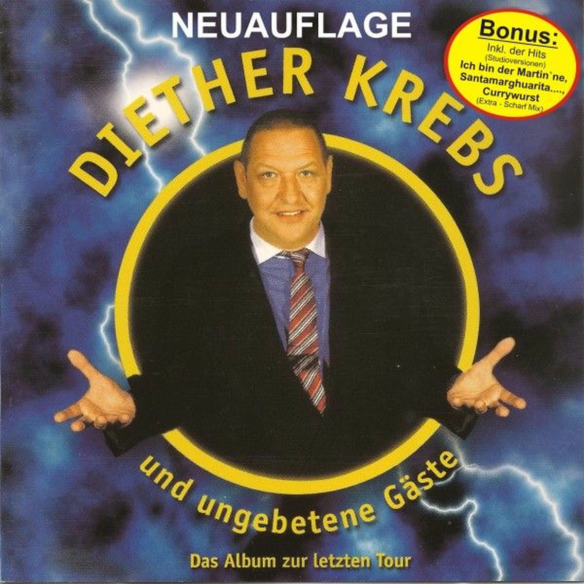 Album cover of Diether Krebs und ungebetene Gäste! Das Album zu letzten Tour! (Neuauflage mit Bonus-Tracks)