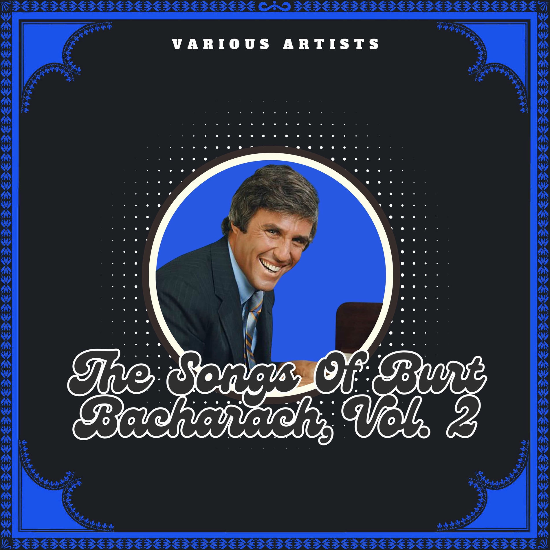 Album cover of The Songs Of Burt Bacharach, Vol. 2