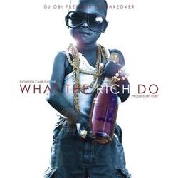 Cover of What the Rich Do (Live)