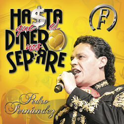Cover of Hasta Que El Dinero Nos Separe