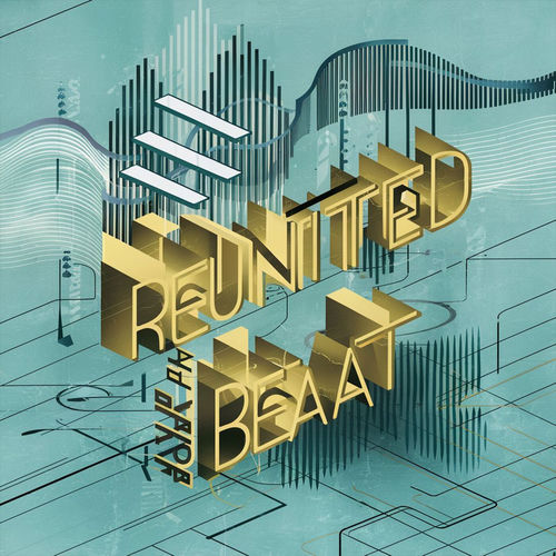 Reunited in the Beat artwork