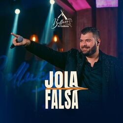 Cover of Joia Falsa (Belluco In Goiânia) (Ao Vivo)