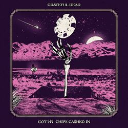 Cover of Got My Chips Cashed In (Live)