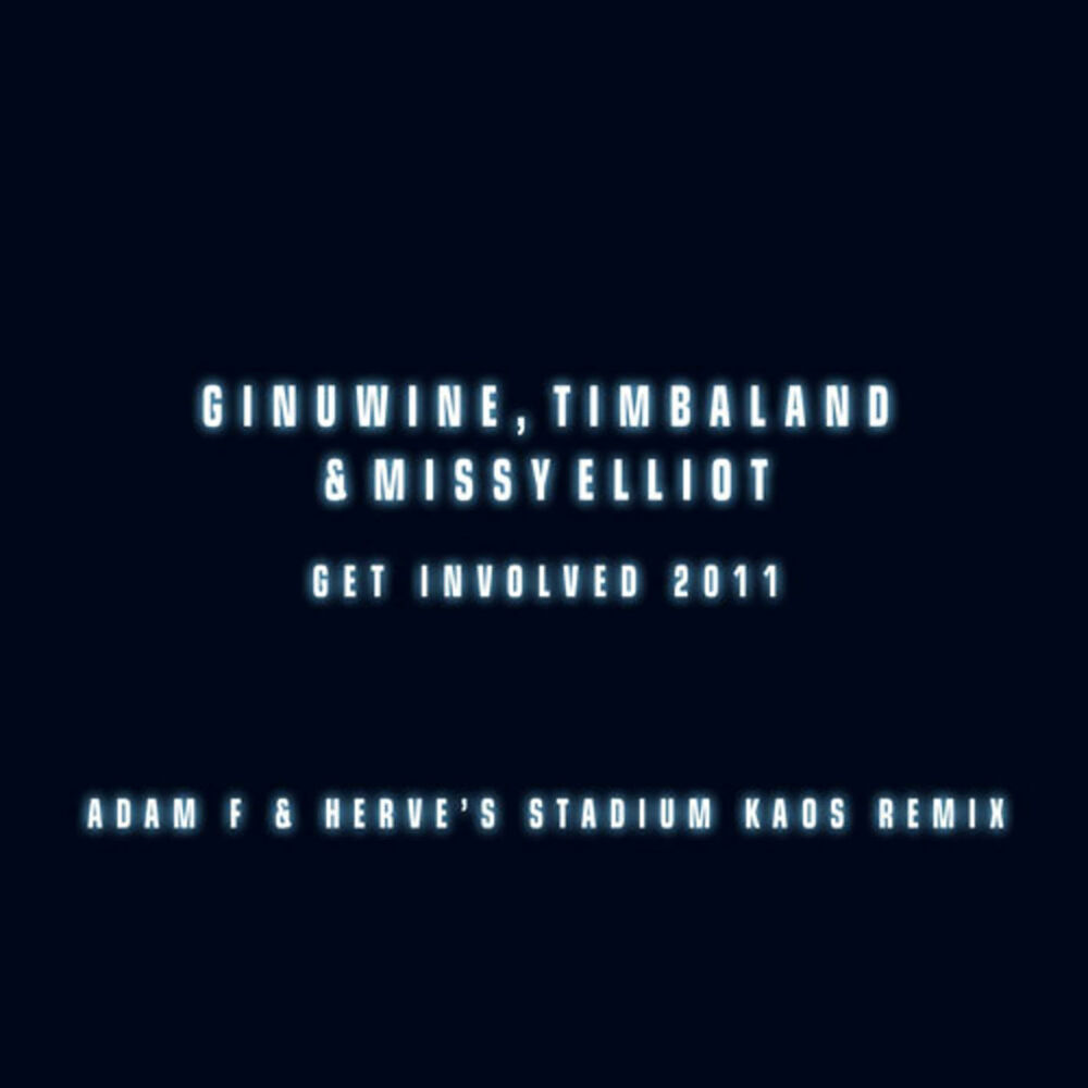 Picture of Get Involved (feat. Timbaland & Missy Elliot) (Adam F & Hervé's Stadium Kaos Remix)