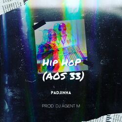 Cover of Hip Hop (Aos 33) (feat. Padjinha) [Instrumental]