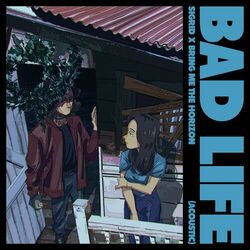 Cover of Bad Life (acoustic)