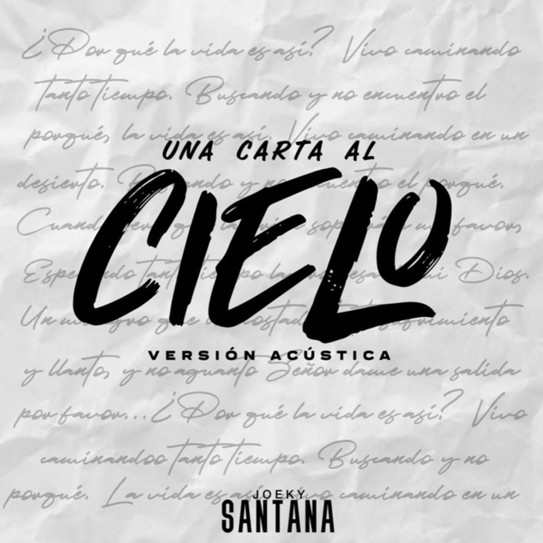 Una Carta al Cielo (Versión Acústica) - Joeky Santana | Deezer