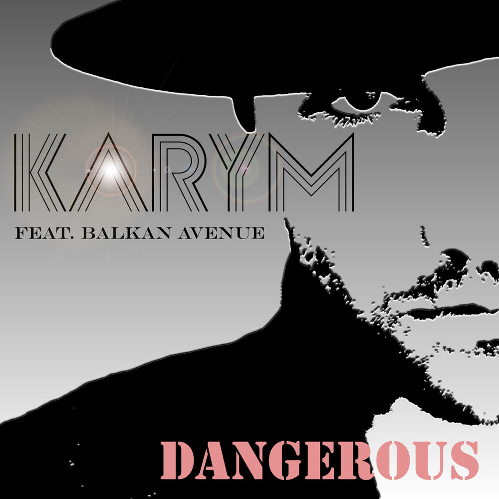 Picture of Dangerous feat. Balkan Avenue