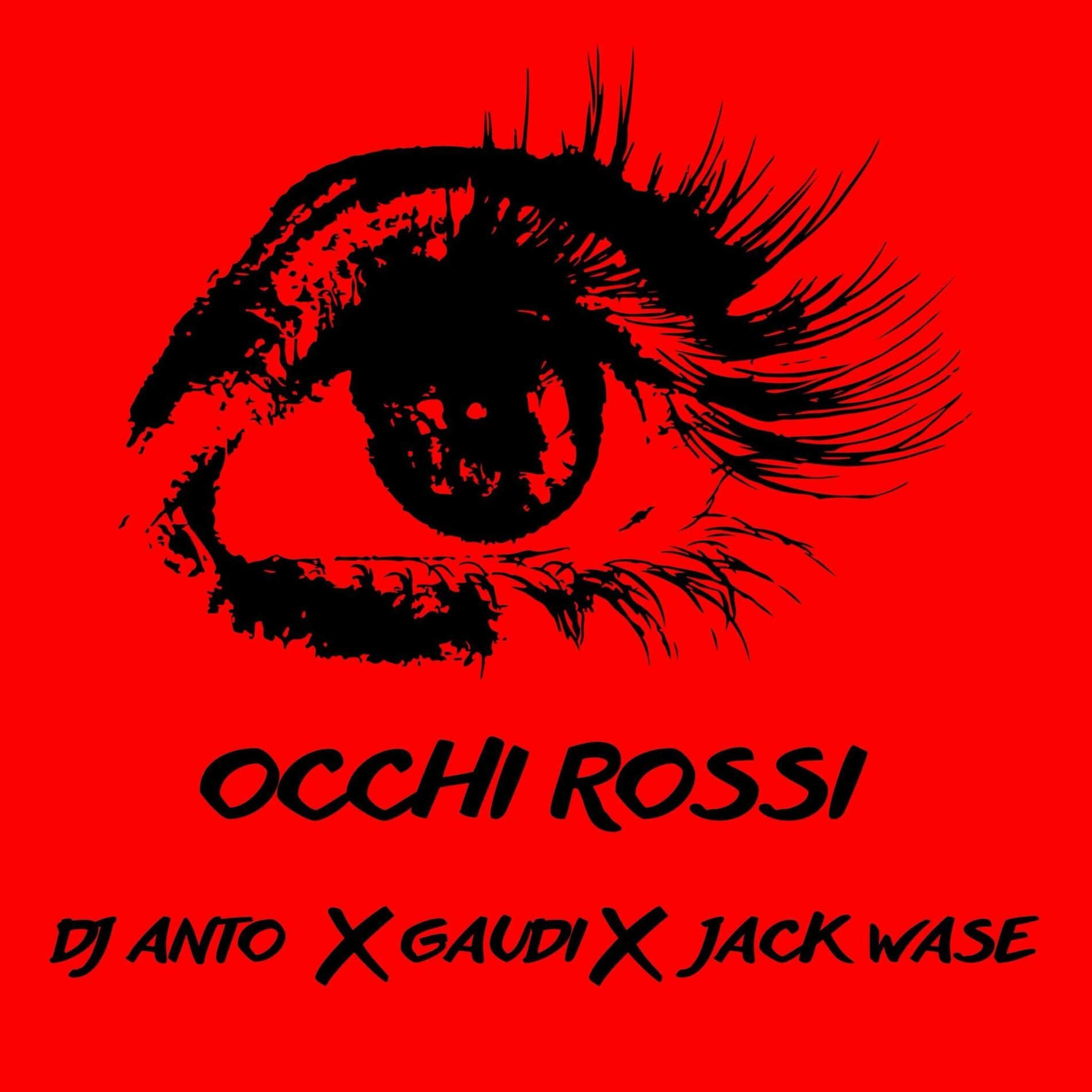 Album cover of OCCHI ROSSI (feat. Gaudi & Jack Wase)