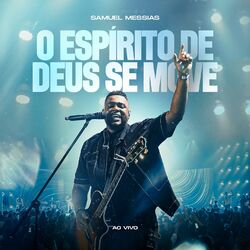 Cover of O Espírito de Deus se Move (Ao Vivo)