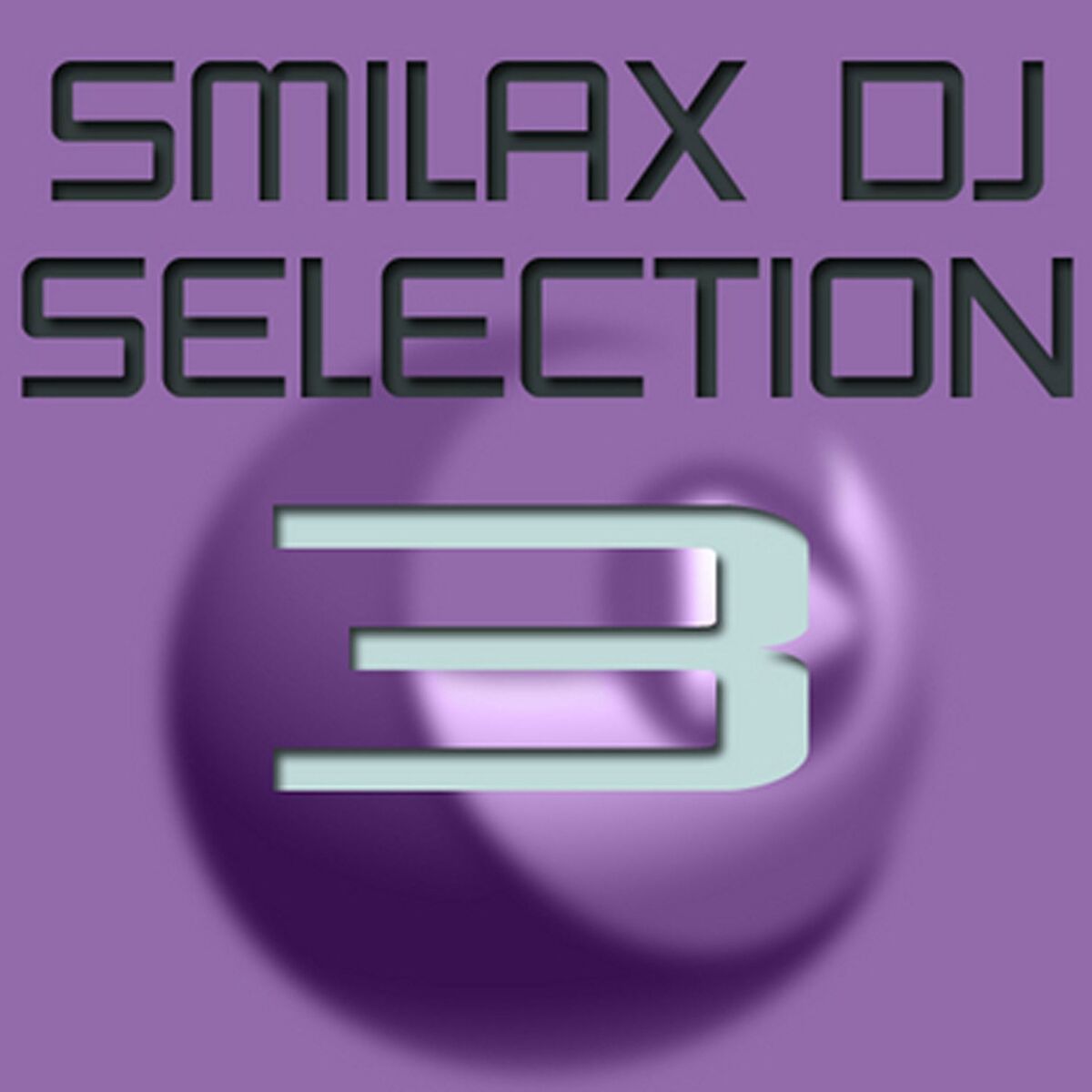 Album cover of Smilax Dj Selection, Vol.3